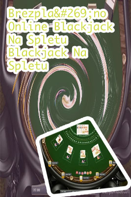 Blackjack Stava brez tveganja za resničen denar