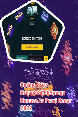 Bonus brez pologa ruleta za resničen denar